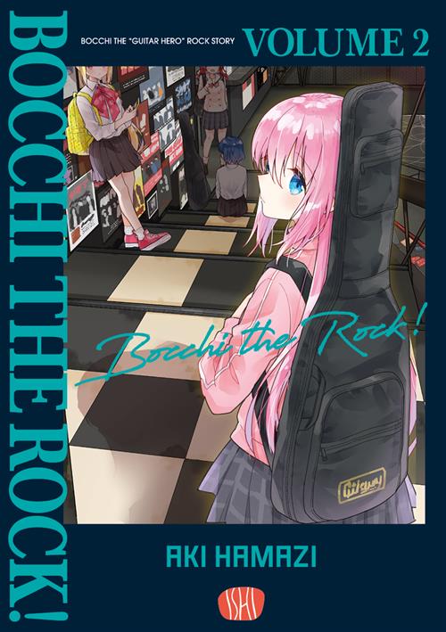 Bocchi the rock vol. 2 italiano Ishi Publishing