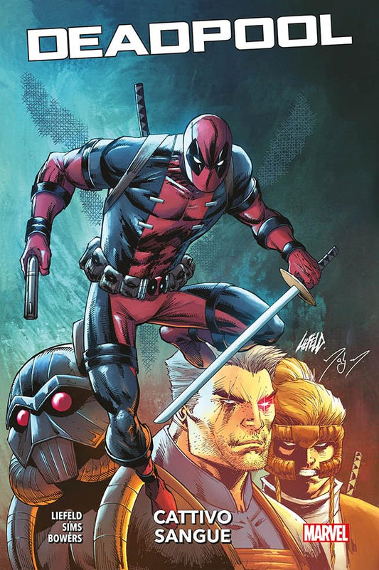 Deadpool: Cattivo Sangue - Marvel Must Have italiano panini comics
