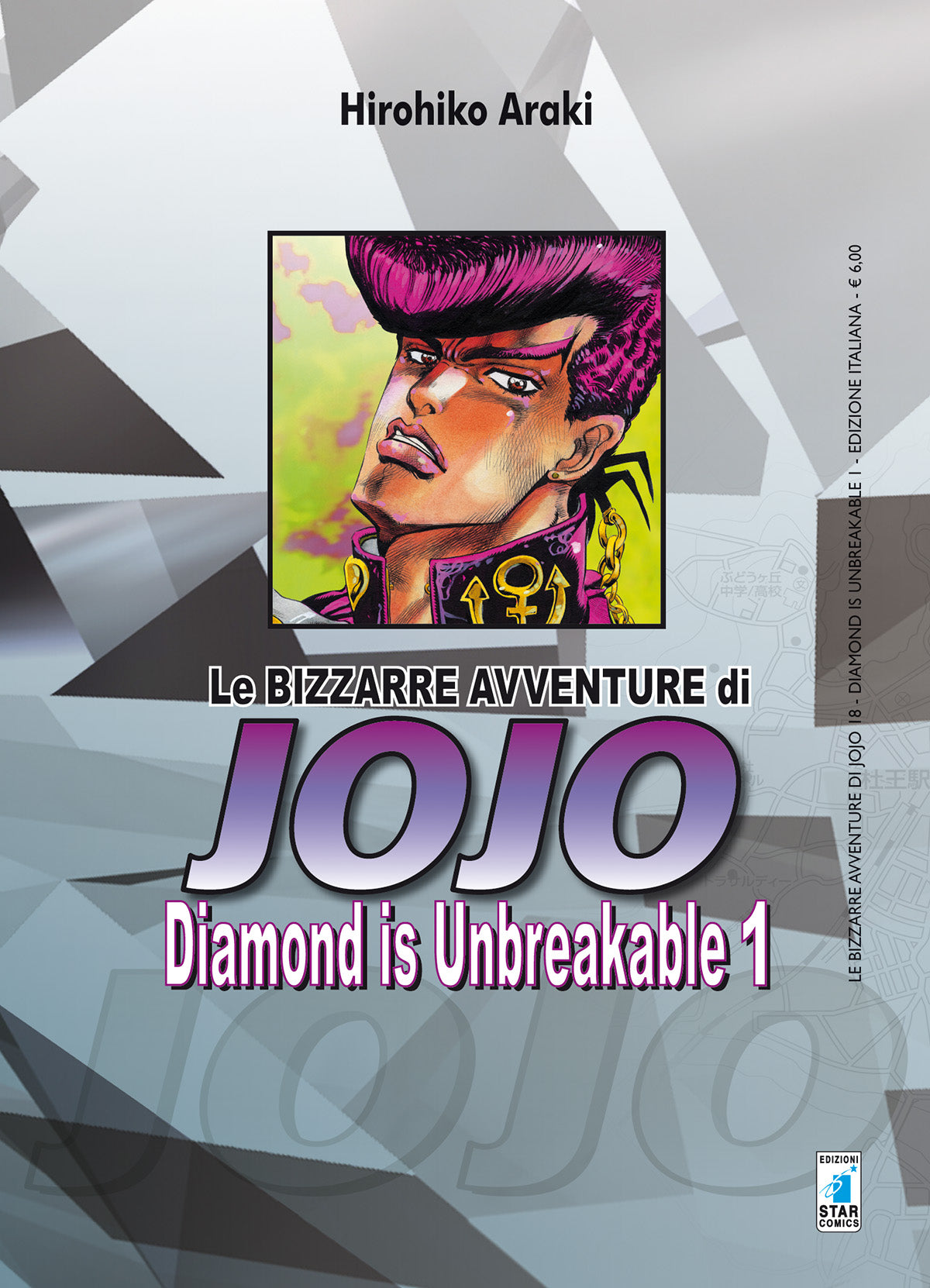 Le bizzarre avventure di jojo - Diamond is Unbreakable vol. 1 italiano star comics