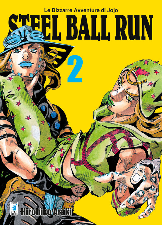 Le bizzarre avventure di jojo - Steel Ball Run vol. 2 italiano star comics