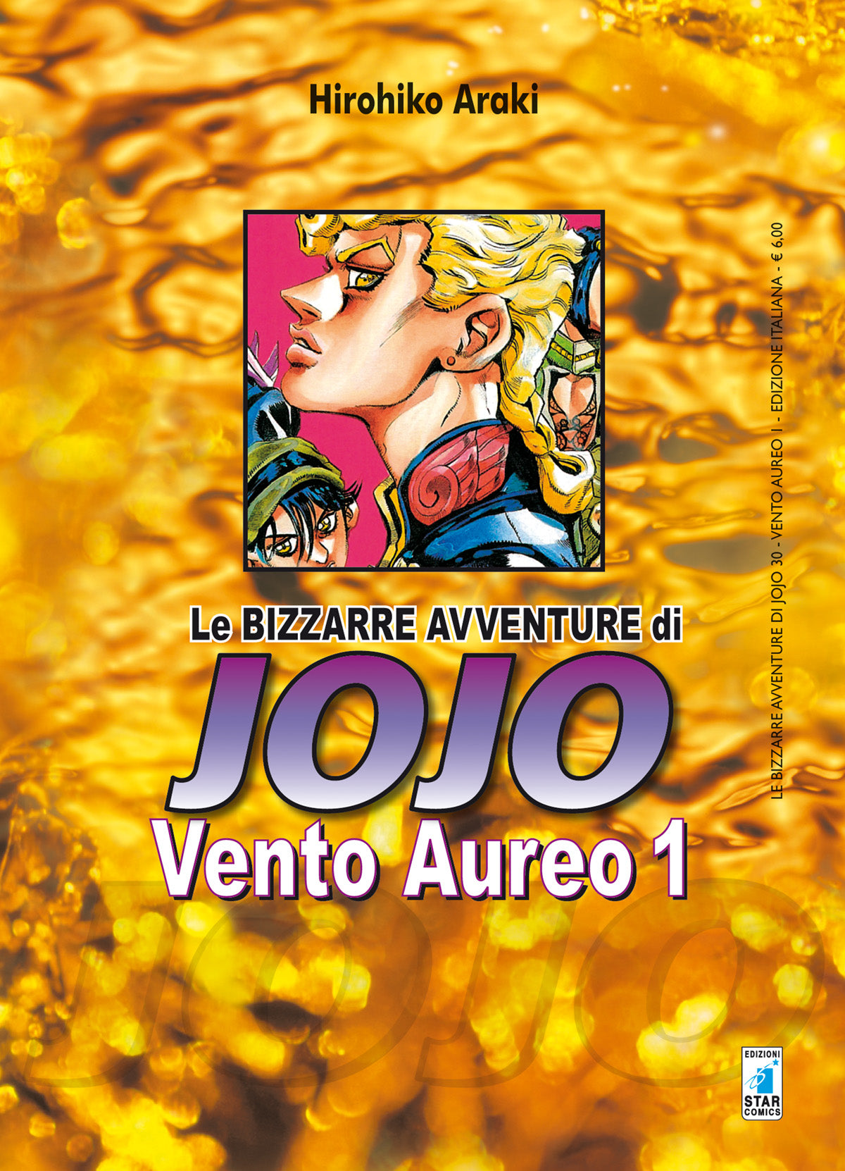 Le bizzarre avventure di jojo - Vento Aureo vol. 1 italiano star comics