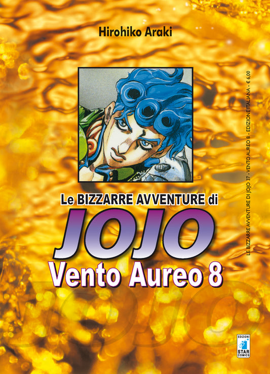 Le bizzarre avventure di jojo - Vento Aureo vol. 8 italiano Star Comics