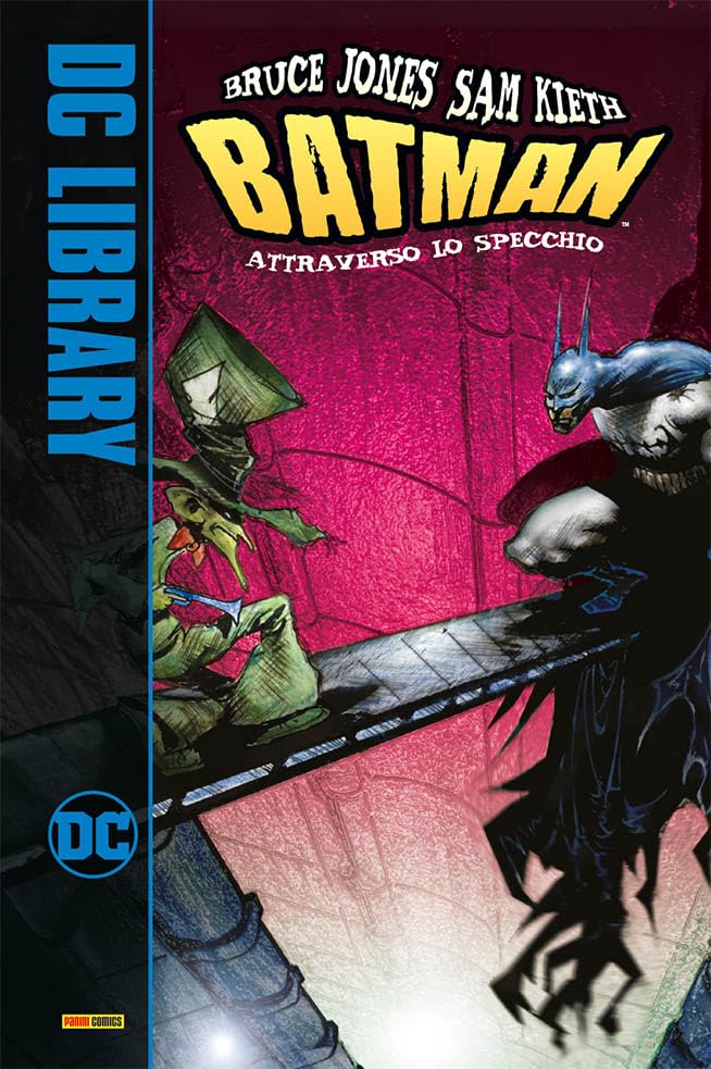 Batman: Attraverso lo specchio - DC LIBRARY italiano panini comics