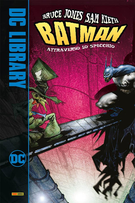 Batman: Attraverso lo specchio - DC LIBRARY italiano panini comics