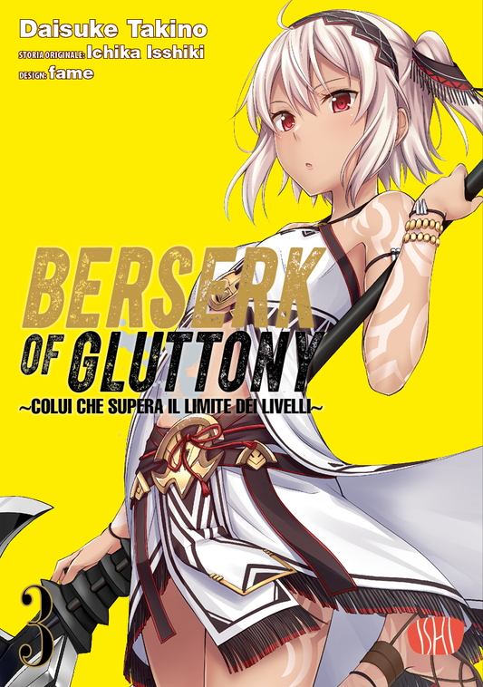 Berserk Of Gluttony vol. 3 italiano Ishi Publishing