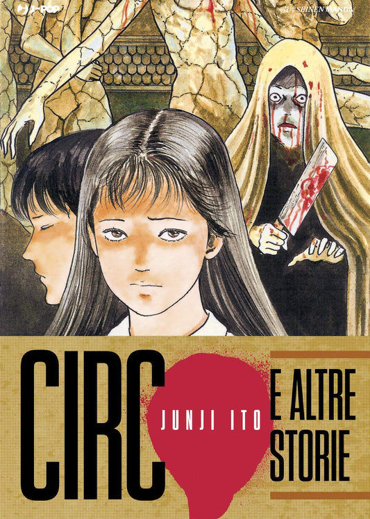 Circo e altre storie - Junji Ito italiano J-POP