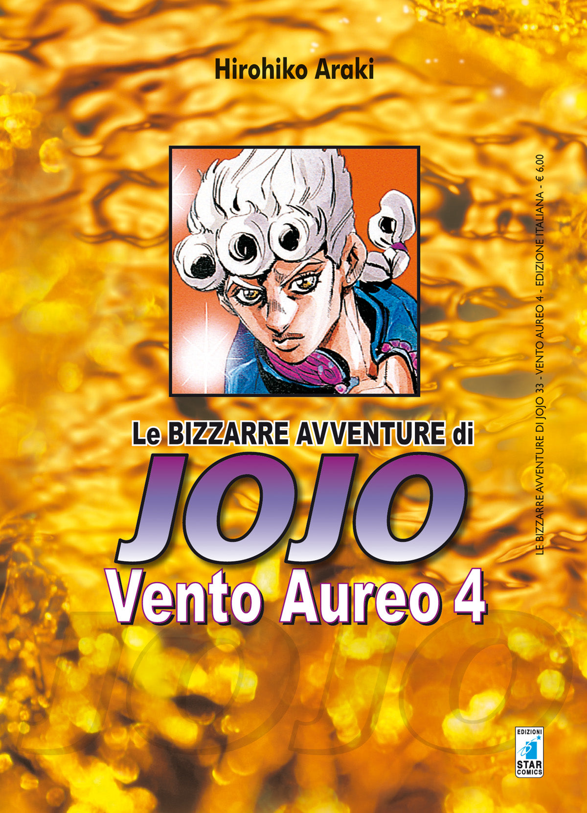 Le bizzarre avventure di jojo - Vento Aureo vol. 4 italiano Star Comics