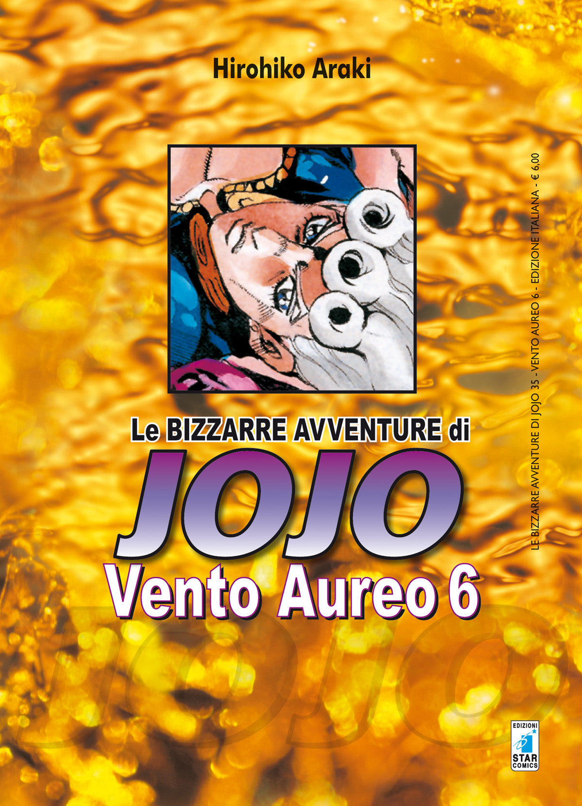 Le bizzarre avventure di jojo - Vento Aureo vol. 6 italiano Star Comics